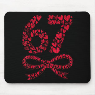 67 Valentine’s Day Heart Meme – Trendy Six Seven Mouse Pad