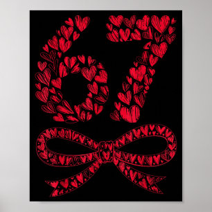 67 Valentine’s Day Heart Meme – Trendy Six Seven Poster
