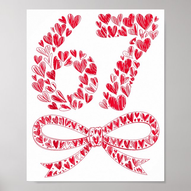 67 Valentine’s Day Heart Meme – Trendy Six Seven  Poster (Front)