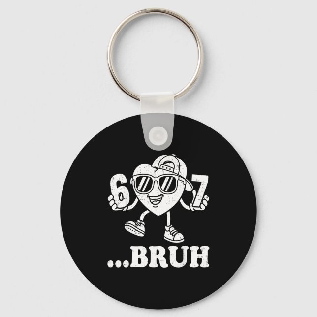 67 Valentines Bruh Six Seven Meme Heart 6 7 Boys K Keychain (Front)