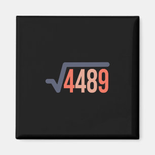 67 Vintage Funny Meme Square Root 4489 Slang Math Magnet