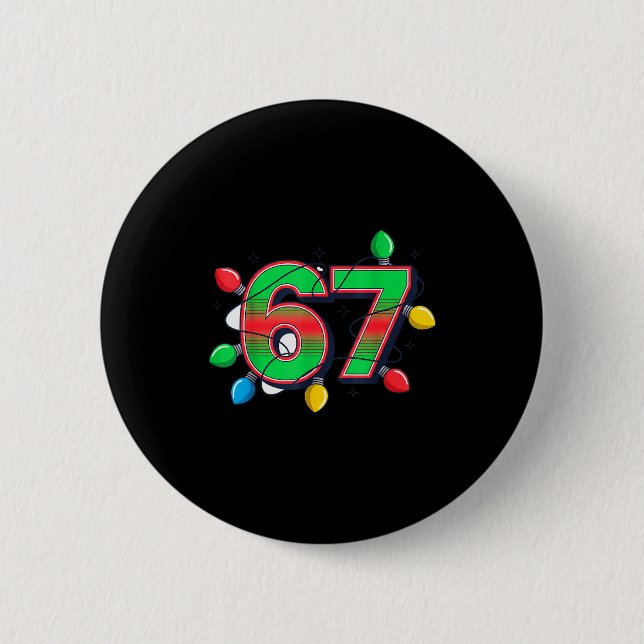 67 Xmas Lights Tacky Meme Design  Button (Front)