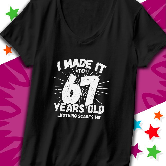 67 Year Old Sarcastic Meme Funny 67th Birthday T-Shirt (Creator Uploaded)