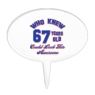 67 years Old birthday designs Cake Topper