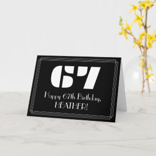67th Birthday: Art Deco Inspired Look "67" & Name Card