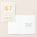 [ Thumbnail: 67th Birthday - Art Deco Inspired Look "67" & Name Foil Card ]