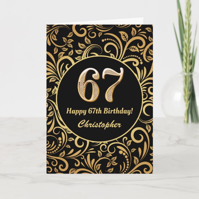 67th Birthday Black and Gold Floral Pattern Card (Front)