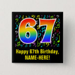 [ Thumbnail: 67th Birthday: Colorful Music Symbols, Rainbow 67 Button ]