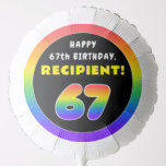 [ Thumbnail: 67th Birthday: Colorful Rainbow # 67, Custom Name Balloon ]