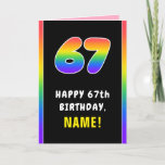 [ Thumbnail: 67th Birthday: Colorful Rainbow # 67, Custom Name Card ]