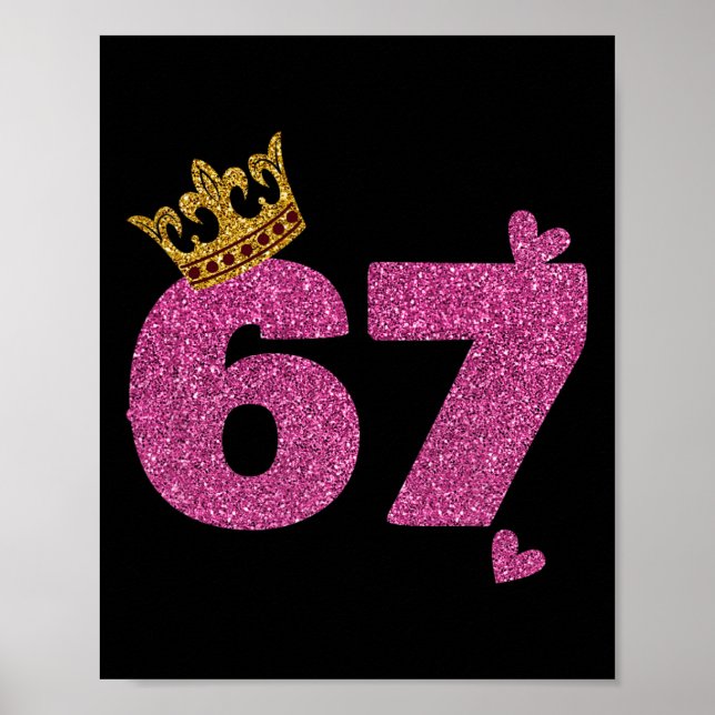 67th Birthday Crown 67 Years Old Bday  Poster (Front)