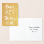 [ Thumbnail: 67th Birthday: Elegant, Ornate Script; Custom Name Foil Card ]