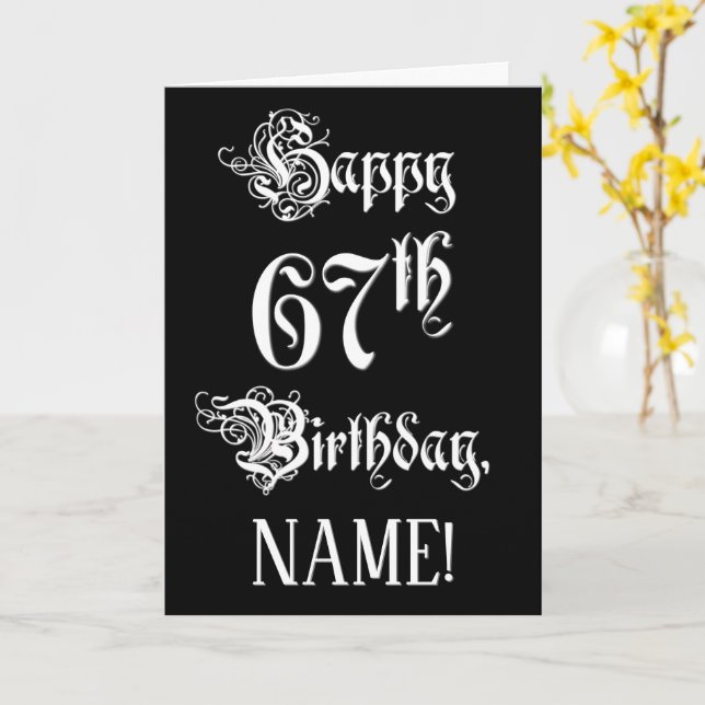 67th Birthday: Fancy, Elegant Script + Custom Name Card (Yellow Flower)