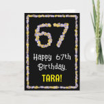 [ Thumbnail: 67th Birthday: Floral Flowers Number, Custom Name Card ]