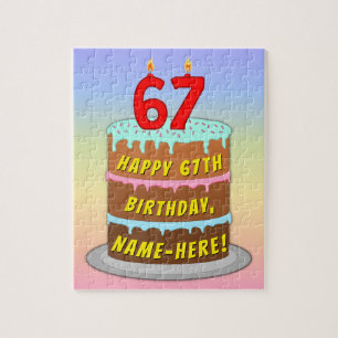 67th Birthday: Fun Cake and Candles + Custom Name Jigsaw Puzzle