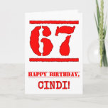 [ Thumbnail: 67th Birthday: Fun, Red Rubber Stamp Inspired Look Card ]