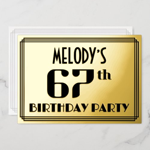 67th Birthday Party Art Deco Look 67 and Name Foil Invitation