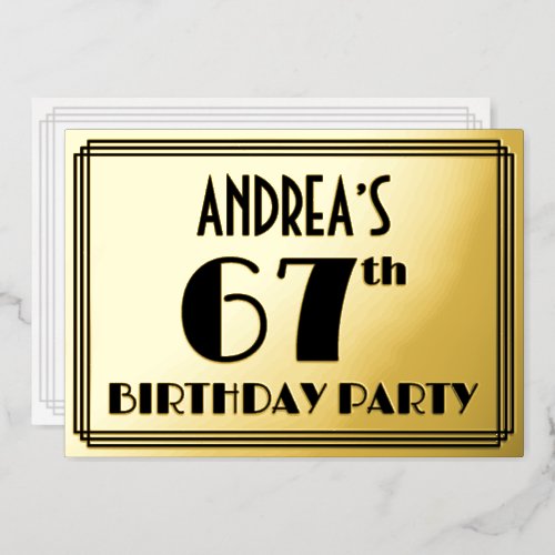 67th Birthday Party  Art Deco Look 67  Name Foil Invitation