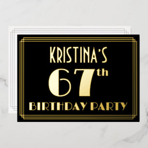 67th Birthday Party: Art Deco Look “67”, w/ Name Foil Invitation