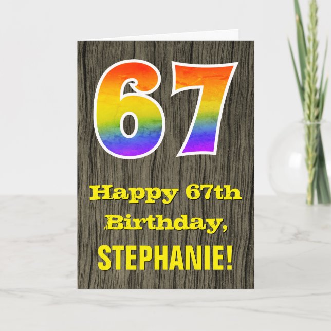 67th Birthday: Rustic Faux Wood Look, Rainbow "67" Card (Front)