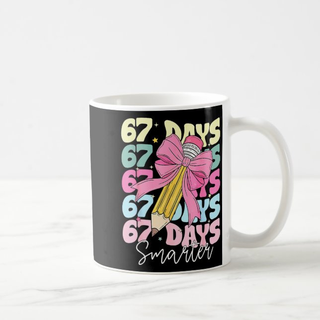 67th Day Of School 67 Days Smarter Coquette Bow Te Coffee Mug (Right)