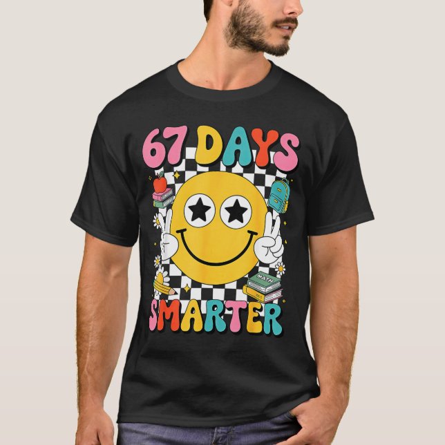 67th Day Of School 67 Days Smarter Teacher  T-Shirt (Front)