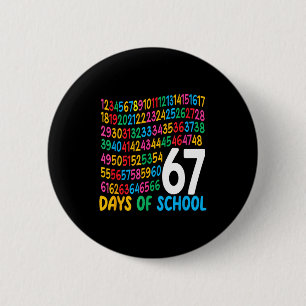 67th Day Of School 67 Math Numbers Teacher Kids 67 Button