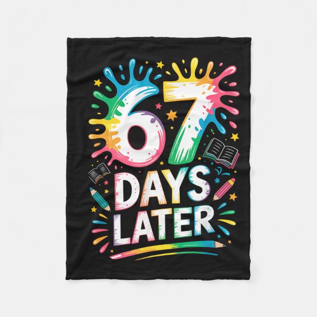 67th Day Of School 67 Meme Teacher Student 67 Days Fleece Blanket (Front)