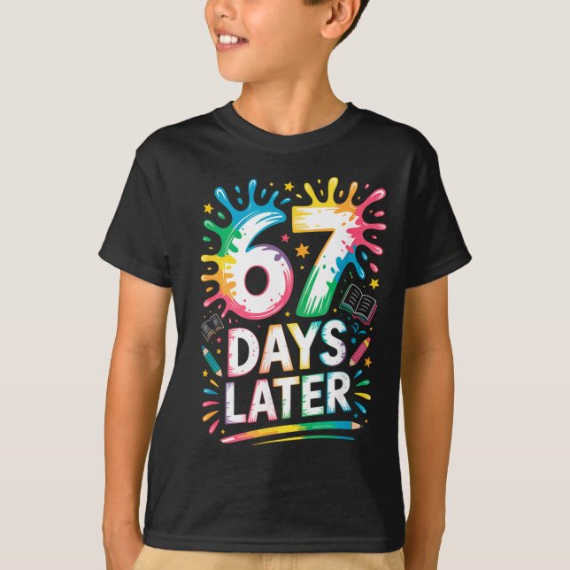 67th Day Of School 67 Meme Teacher Student 67 Days T-Shirt (Front)