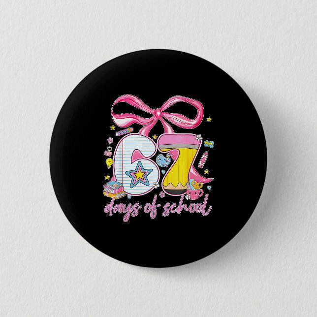 67th Day Of School 67 Six Seven Math Teacher Kids  Button (Front)