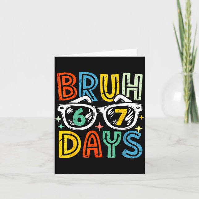 67th Day Of School Bruh 67 Days Of School Sungles  Card (Front)
