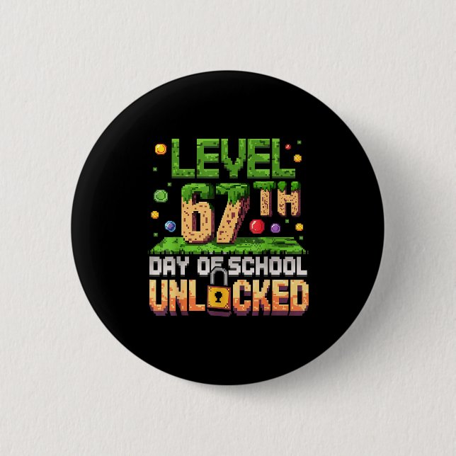 67th Day Of School Gamer Level Unlocked 100 Days O Button (Front)