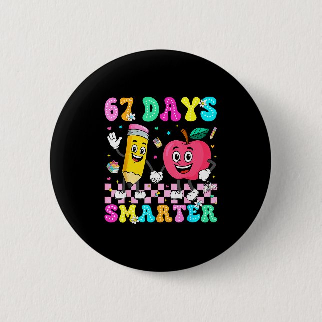 67th Day Of School Shirt 67 Days Smarter Teacher B Button (Front)
