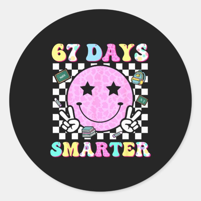67th Day Of School Shirt 67 Days Smarter Teacher B Classic Round Sticker (Front)
