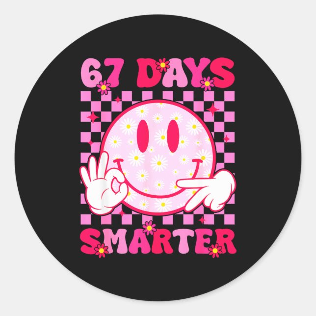 67th Day Of School Shirt 67 Days Smarter Teacher B Classic Round Sticker (Front)