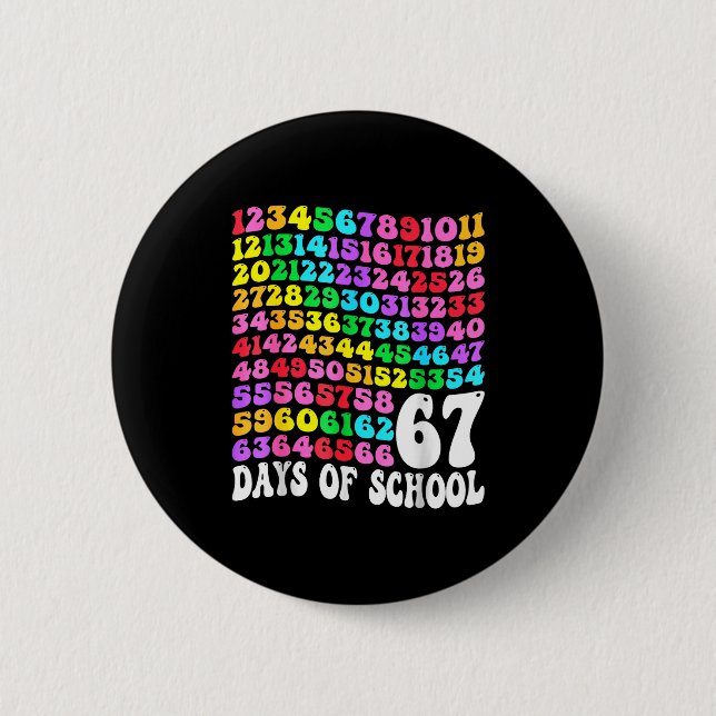 67th Day Of School Teacher Kids 67 Math Numbers 10 Button (Front)