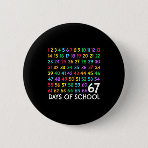 67th Day Of School Teacher Kids 67 Math Numbers 10 Button