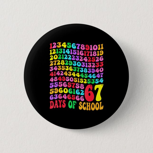 67th Day Of School Teacher Kids 67 Math Numbers 10 Button (Front)