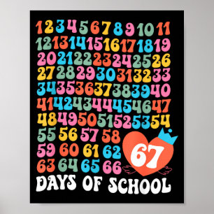 67th Day Of School Teacher Kids Funny Six Seven 10 Poster