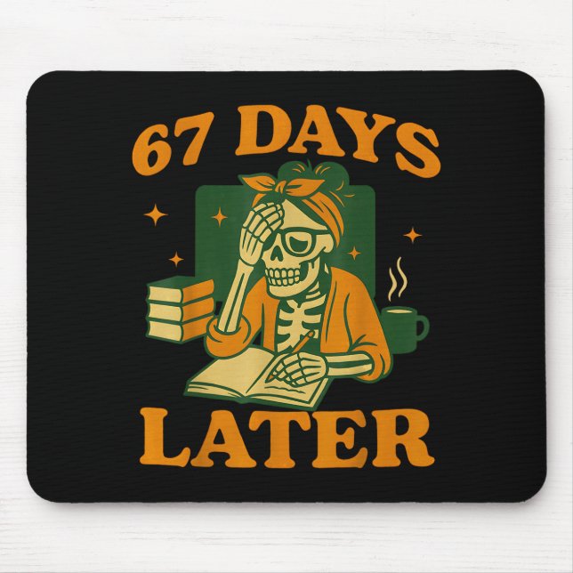 67th Day Of School Teacher Skeleton Funny 6 7 Meme Mouse Pad (Front)