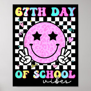 67th Day Of School Vibes Smile Face 67 Six Seven M Poster