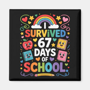 67th Day Rainbow Teacher I Survived 67 Days Of Sch Magnet