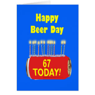 67th Happy Beer Day Birthday Cards