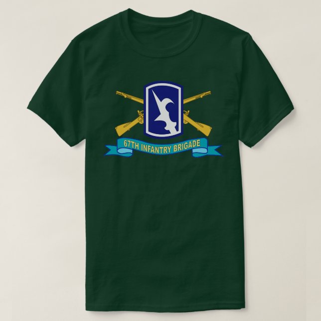 67th Infantry Brigade w Br SSI Ribbon X T-Shirt (Design Front)