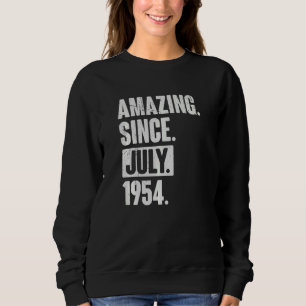 68 Year Old 68th Birthday   Amazing Since July 195 Sweatshirt