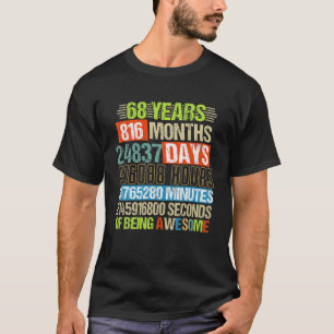 68 Years 816 Months Of Being Awesome 68Th Birthday T-Shirt