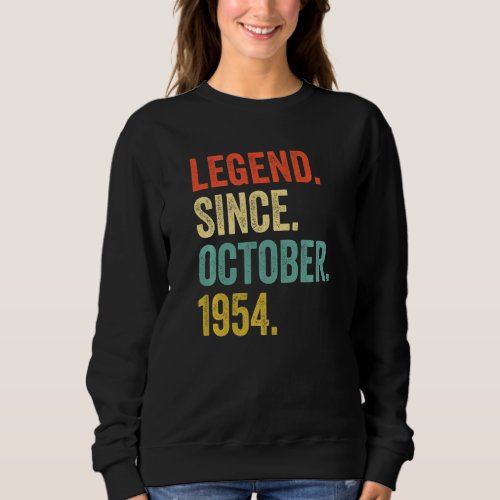68 Years Old Vintage Legend Since October 1954 68t Sweatshirt