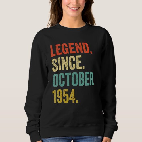 68 Years Old Vintage Legend Since October 1954 68t Sweatshirt