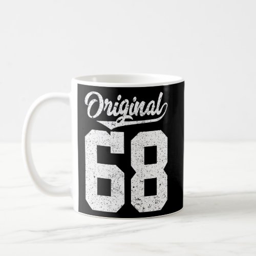 68th Birthday and Original sixty eight  Coffee Mug