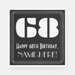 [ Thumbnail: 68th Birthday: Art Deco Inspired Look "68" + Name Napkins ]